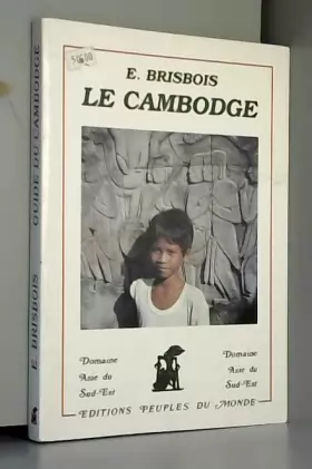 Couverture du produit · Le Cambodge