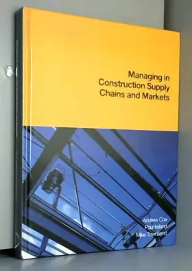 Couverture du produit · Managing in Construction Supply Chains And Markets