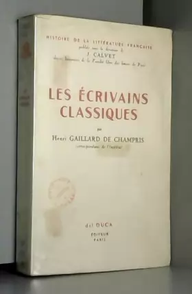 Couverture du produit · Histoire de la Littérature Française, Les Écrivains Classiques