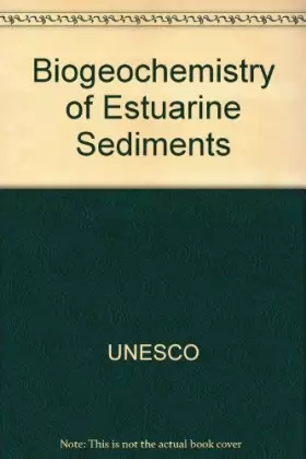 Couverture du produit · Biogeochemistry of Estuarine Sediments