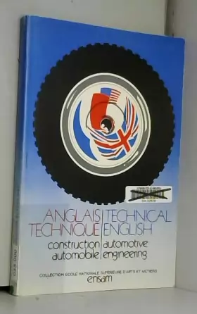 Couverture du produit · ANGLAIS TECHNIQUE CONSTRUCTION AUTOMOBILE / TECHNICAL ENGLISH AUTOMOTIVE ENGINEERING