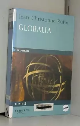 Couverture du produit · Globalia tome 2 : éditions en gros caractéres