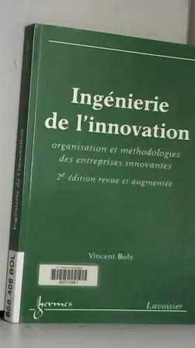 Couverture du produit · Ingénierie de l'innovation : Organisation et méthodologies des entreprises innovantes