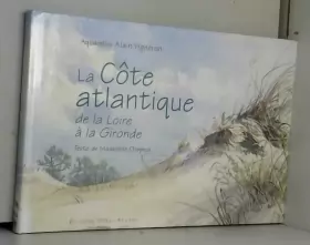 Couverture du produit · La Côte atlantique de la Loire à la Gironde