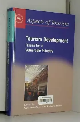 Couverture du produit · Tourism Development: Issues For A Vulnerable Industry