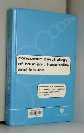 Couverture du produit · Consumer Psychology of Tourism, Hospitality and Leisure