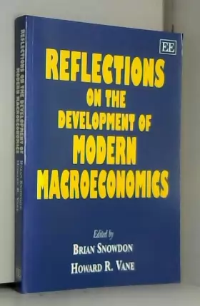 Couverture du produit · Reflections on the Development of Modern Macroeconomics