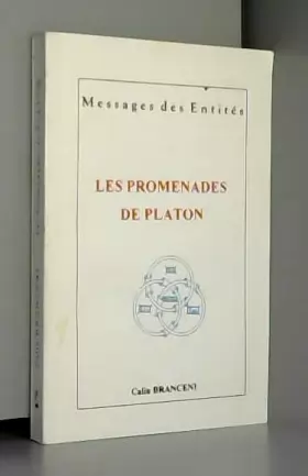 Couverture du produit · LES PROMENADES DE PLATON - Messages des Entités