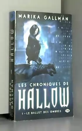 Couverture du produit · Les Chroniques de Hallow, Tome 1: Le Ballet des ombres