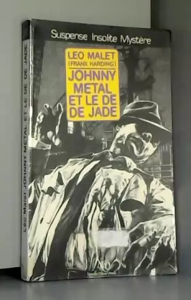 Couverture du produit · Johnny Métal et le dé de jade ( coll. Néo )