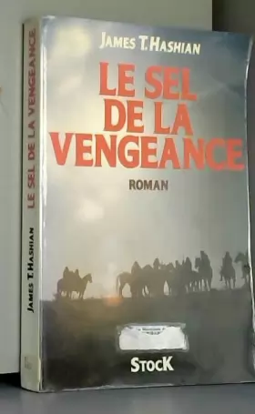 Couverture du produit · Le Sel De La Vengeance. Roman Traduit De L'Américain.