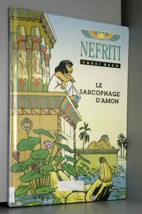 Couverture du produit · Nefriti t01 le sarcophage d'amon