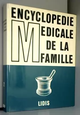 Couverture du produit · encyclopedie medicale de la famille T2 edition lidis