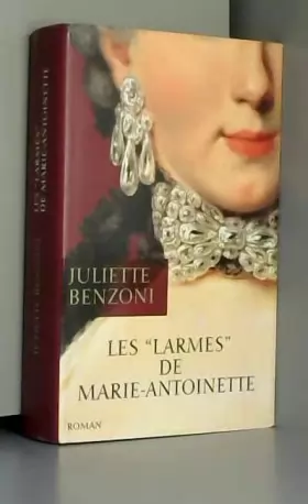 Couverture du produit · Les larmes de Marie-Antoinette