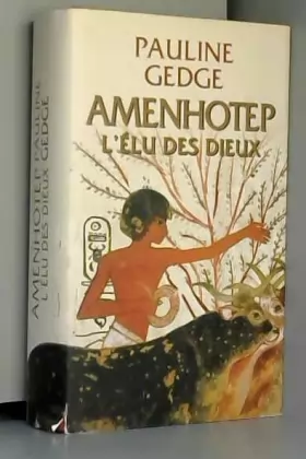 Couverture du produit · Amenhotep, l'élu des dieux