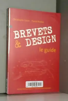 Couverture du produit · Brevets et Design : Le guide