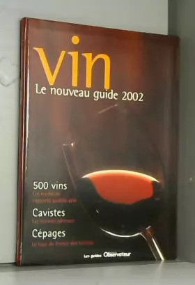 Couverture du produit · Le Nouveau guide du vin