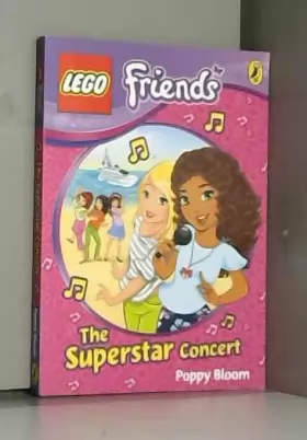 Couverture du produit · LEGO Friends: The Superstar Concert