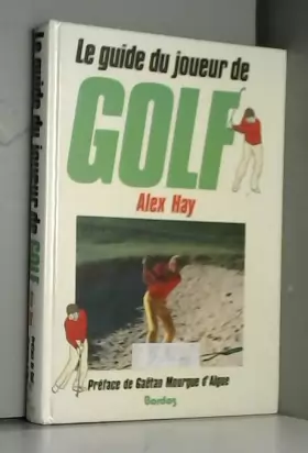 Couverture du produit · Le guide du joueur de golf