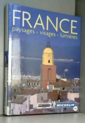 Couverture du produit · France : Paysages - Visages - Lumières