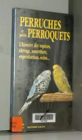 Couverture du produit · Perruches et Petits Perroquets