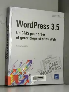 Couverture du produit · WordPress 3.5 - Un CMS pour créer et gérer blogs et sites Web