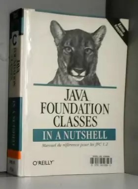 Couverture du produit · Java Foundation Classes in a Nutshell