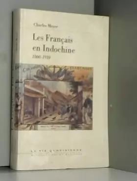Couverture du produit · Les français en indochine 1860-1910