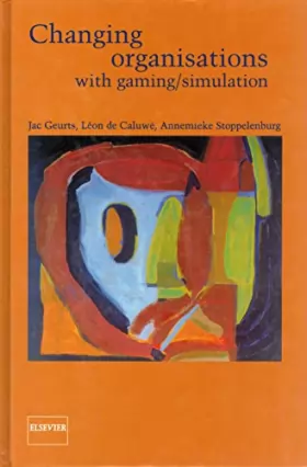 Couverture du produit · Changing Organisations With Gaming/Simulation