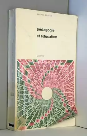 Couverture du produit · Pédagogie et éducation.. Evolution des idées et des pratiques contemporaines
