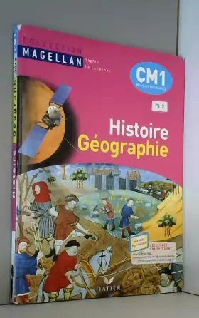 Couverture du produit · Magellan Histoire-Géographie CM1 éd. 2010 - Manuel de l'élève + Atlas