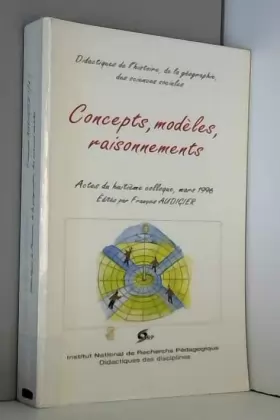 Couverture du produit · Concepts, modèles, raisonnements: Actes du huitième colloque, Paris, 27, 28, 29 mars 1996, organisé par l'institut national de 