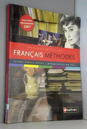 Couverture du produit · Français Méthodes : Lycées toutes séries/préparation au bac