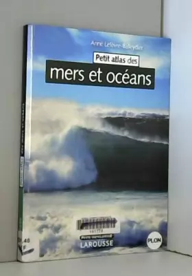 Couverture du produit · Petit atlas de la mer et des océans - Nouvelle édition