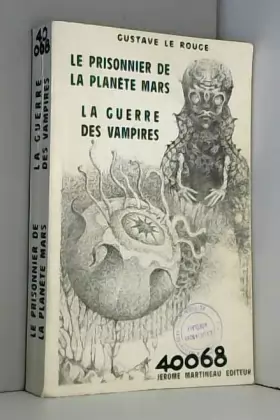 Couverture du produit · LE PRISONNIER DE LA PLANETE MARS, LA GUERRE DES VAMPIRES