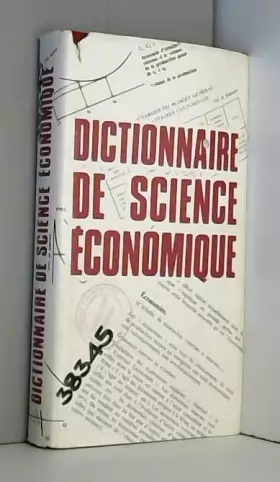 Couverture du produit · Dictionnaire de science économique.