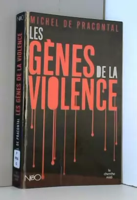 Couverture du produit · Les Gènes de la violence