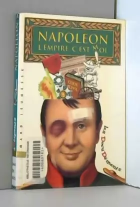 Couverture du produit · Napoléon, l'Empire c'est moi