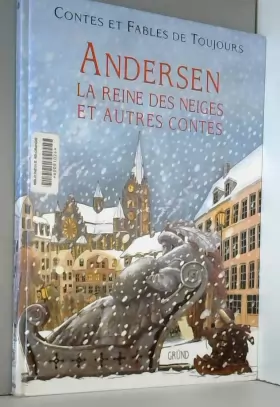 Couverture du produit · Andersen : La Reine des Neiges et autres contes