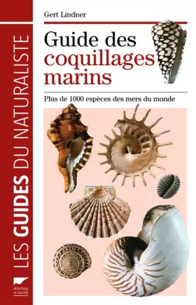 Couverture du produit · Guide des coquillages marins. Plus de 1000 espèces des mers du monde