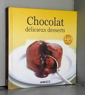 Couverture du produit · Chocolat, délicieux desserts