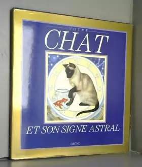 Couverture du produit · Votre chat et son signe astral