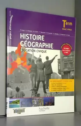 Couverture du produit · Histoire Géographie Éducation civique Terminale Bac Pro - Livre élève - Ed.2014