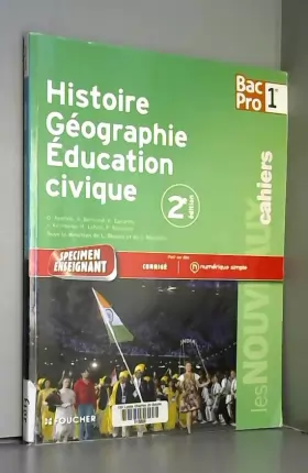 Couverture du produit · Les Nouveaux Cahiers Histoire-Géographie - Éducation civique 1re B.Pro
