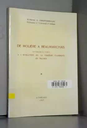 Couverture du produit · De Molière à Beaumarchais introduction à l'évolution de la comédie classique en France