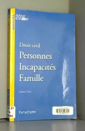 Couverture du produit · Droit civil : Personnes Incapacités Famille, édition 2006-2007
