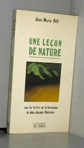 Couverture du produit · Une leçon de nature avec les lettres sur la botanique de Jean-Jacque Rousseau