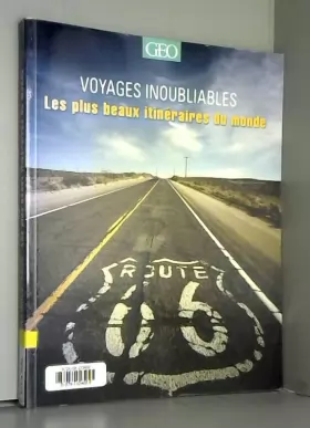 Couverture du produit · Les plus beaux itinéraires - Voyages inoubliables Edition 2014