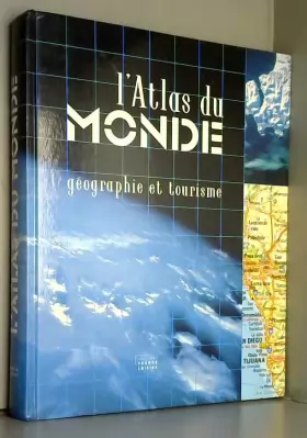 Couverture du produit · Atlas du monde, géographie et tourisme