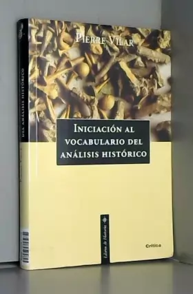 Couverture du produit · Iniciacion Al Vocabulario del Analisis Historico